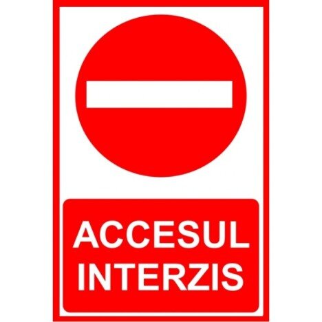 Accesul interzis